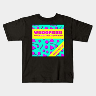 Whoopsies Podcast Cover Art Kids T-Shirt